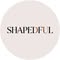 Shapedful